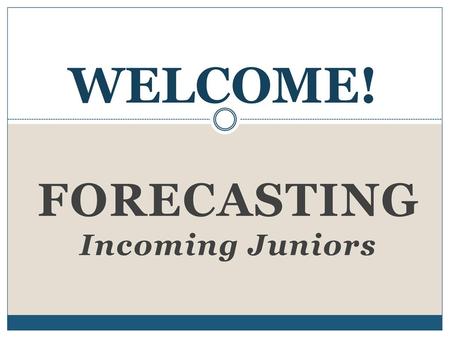 Forecasting Incoming Juniors