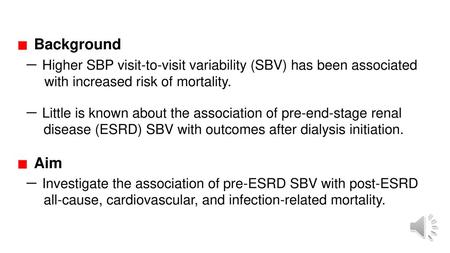 － Higher SBP visit-to-visit variability (SBV) has been associated
