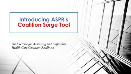 Introducing ASPR’s Coalition Surge Tool
