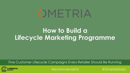 How to Build a Lifecycle Marketing Programme