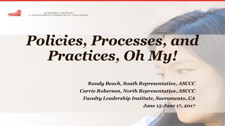 Policies, Processes, and Practices, Oh My!
