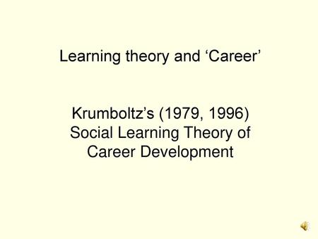 Learning theory and ‘Career’