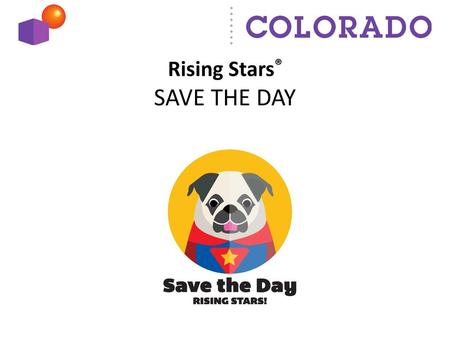 Rising Stars® SAVE THE DAY