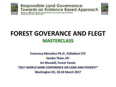FOREST GOVERANCE AND FLEGT MASTERCLASS