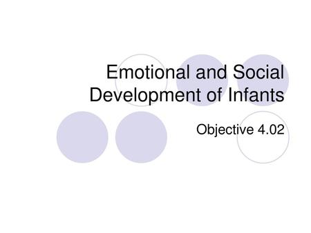 Emotional and Social Development of Infants