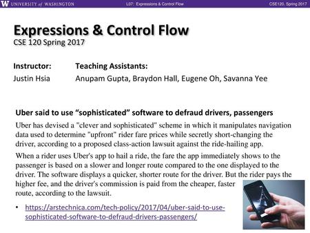 Expressions & Control Flow CSE 120 Spring 2017