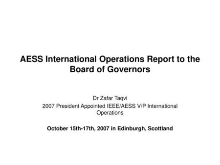 AESS International Operations Report to the Board of Governors