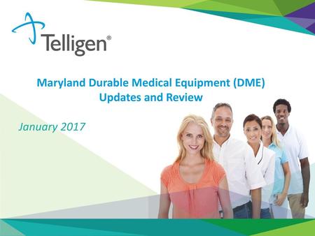 Maryland Durable Medical Equipment (DME) Updates and Review