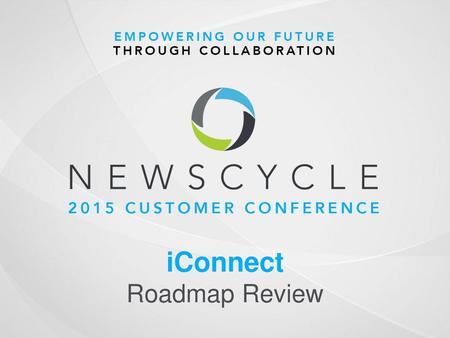 iConnect Roadmap Review