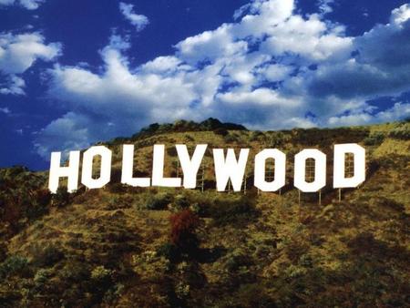 Hollywood is but also a certain state of mind,which inspires people to create something incredible. not only a geographical area.