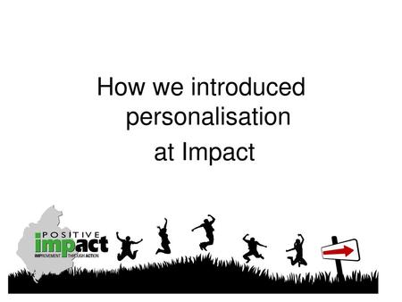 How we introduced personalisation