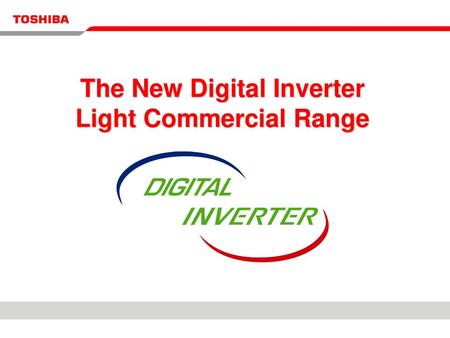The New Digital Inverter Light Commercial Range