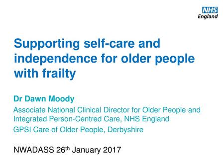 Supporting self-care and independence for older people with frailty