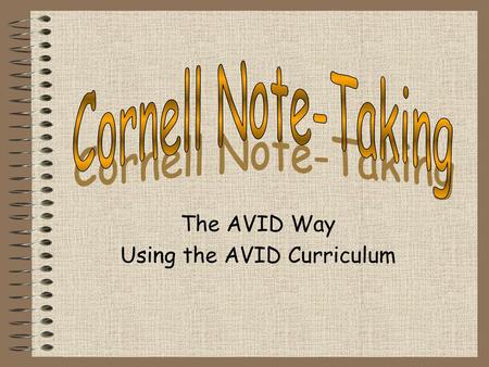 The AVID Way Using the AVID Curriculum