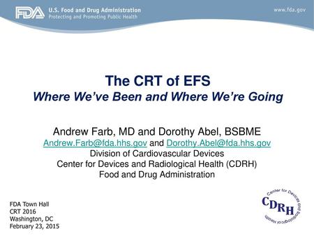 The CRT of EFS Where We’ve Been and Where We’re Going