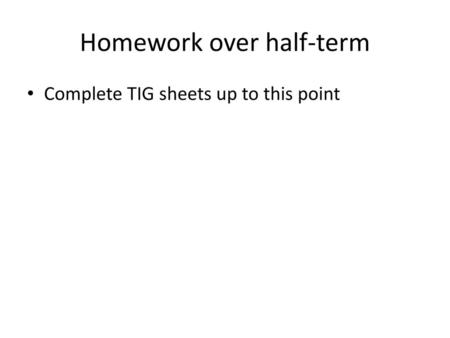 Homework over half-term