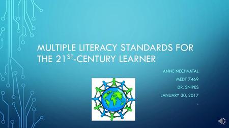 Multiple literacy Standards for the 21st-Century learner