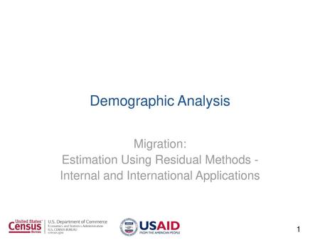 Demographic Analysis Migration: Estimation Using Residual Methods -