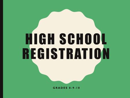 High School Registration