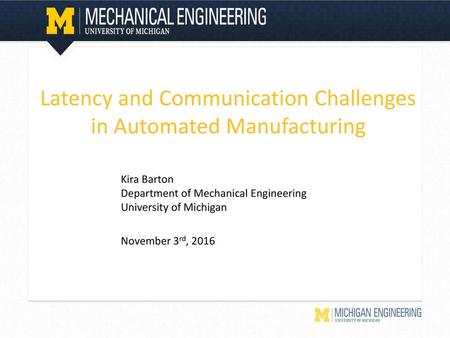 Latency and Communication Challenges in Automated Manufacturing