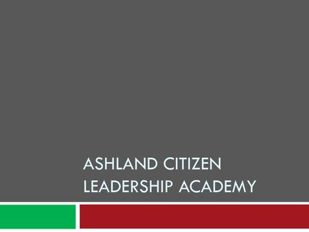 Ashland Citizen Leadership Academy