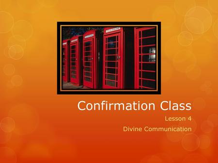 Lesson 4 Divine Communication