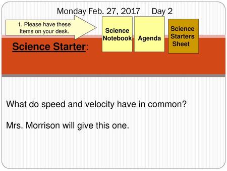 Science Starter: Monday Feb. 27, 2017 Day 2