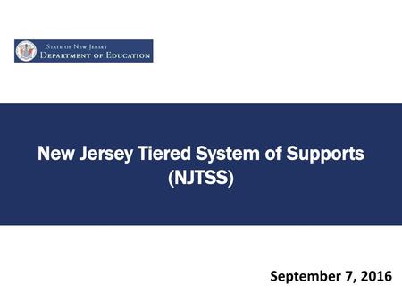 New Jersey Tiered System of Supports (NJTSS)