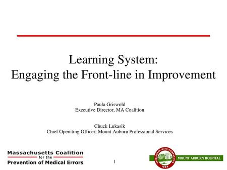 Learning System: Engaging the Front-line in Improvement