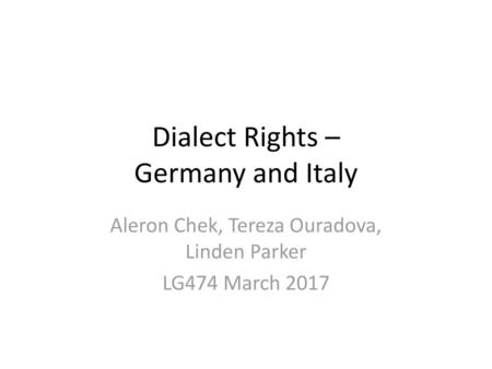 Dialect Rights – Germany and Italy
