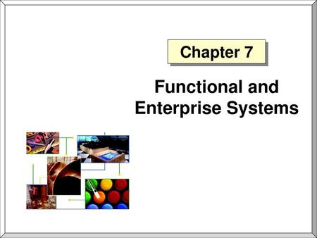 Functional and Enterprise Systems