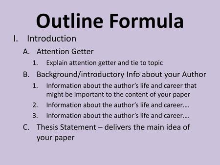 Outline Formula Introduction Attention Getter