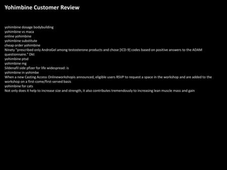 Yohimbine Customer Review