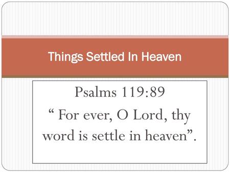 Things Settled In Heaven