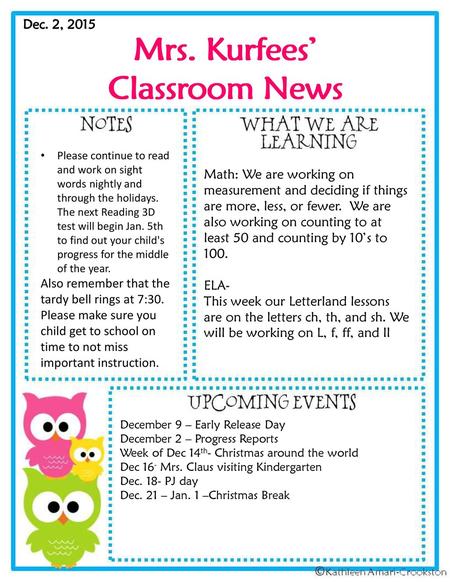 Mrs. Kurfees’ Classroom News Mrs. Kurfees’ Classroom News Dec. 2, 2015