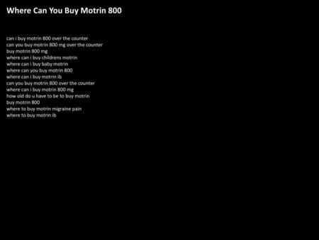 Where Can You Buy Motrin 800