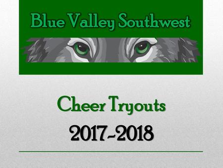 Blue Valley Southwest Cheer Tryouts 2017-2018.
