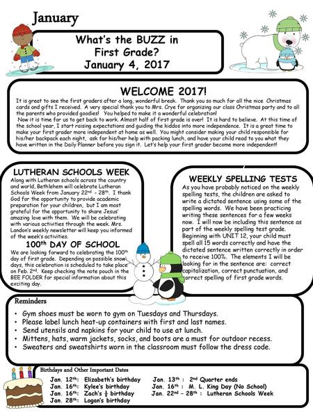 January What’s the BUZZ in First Grade? January 4, 2017 WWELCOME 2017!