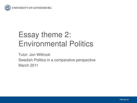 Essay theme 2: Environmental Politics