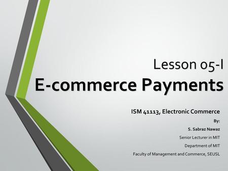 Lesson 05-I E-commerce Payments