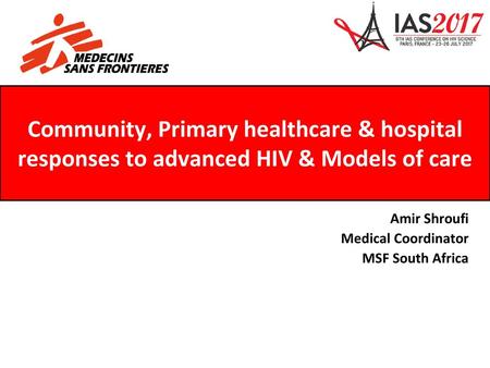 Amir Shroufi Medical Coordinator MSF South Africa