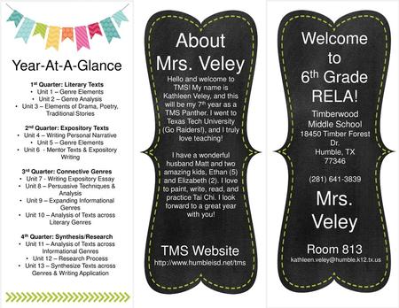About Mrs. Veley Mrs. Veley Welcome to 6th Grade RELA!