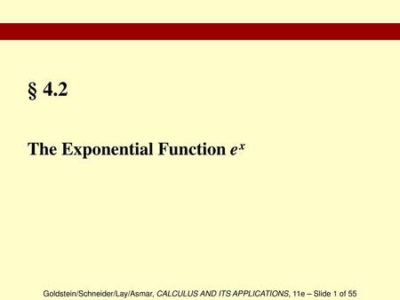 § 4.2 The Exponential Function e x.