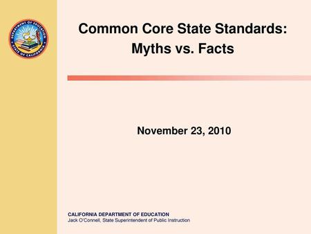 Common Core State Standards: Myths vs. Facts