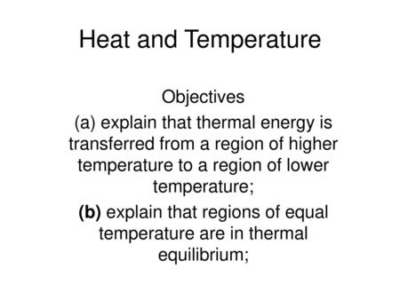 Heat and Temperature Objectives