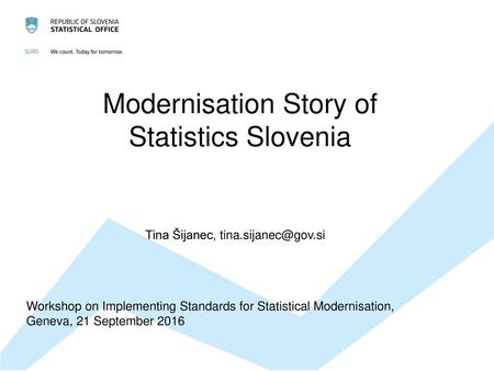 Modernisation Story of Statistics Slovenia