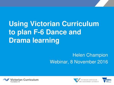 Using Victorian Curriculum to plan F-6 Dance and Drama learning