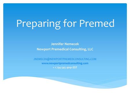 Newport Premedical Consulting, LLC
