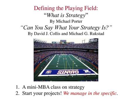 Defining the Playing Field: “What is Strategy”