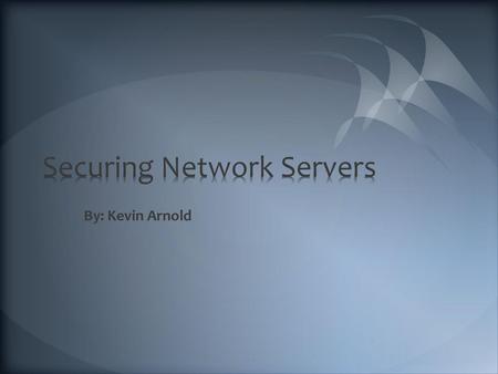 Securing Network Servers